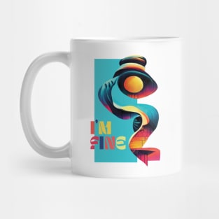 I'm Fine. Abstract Typographic Design Mug